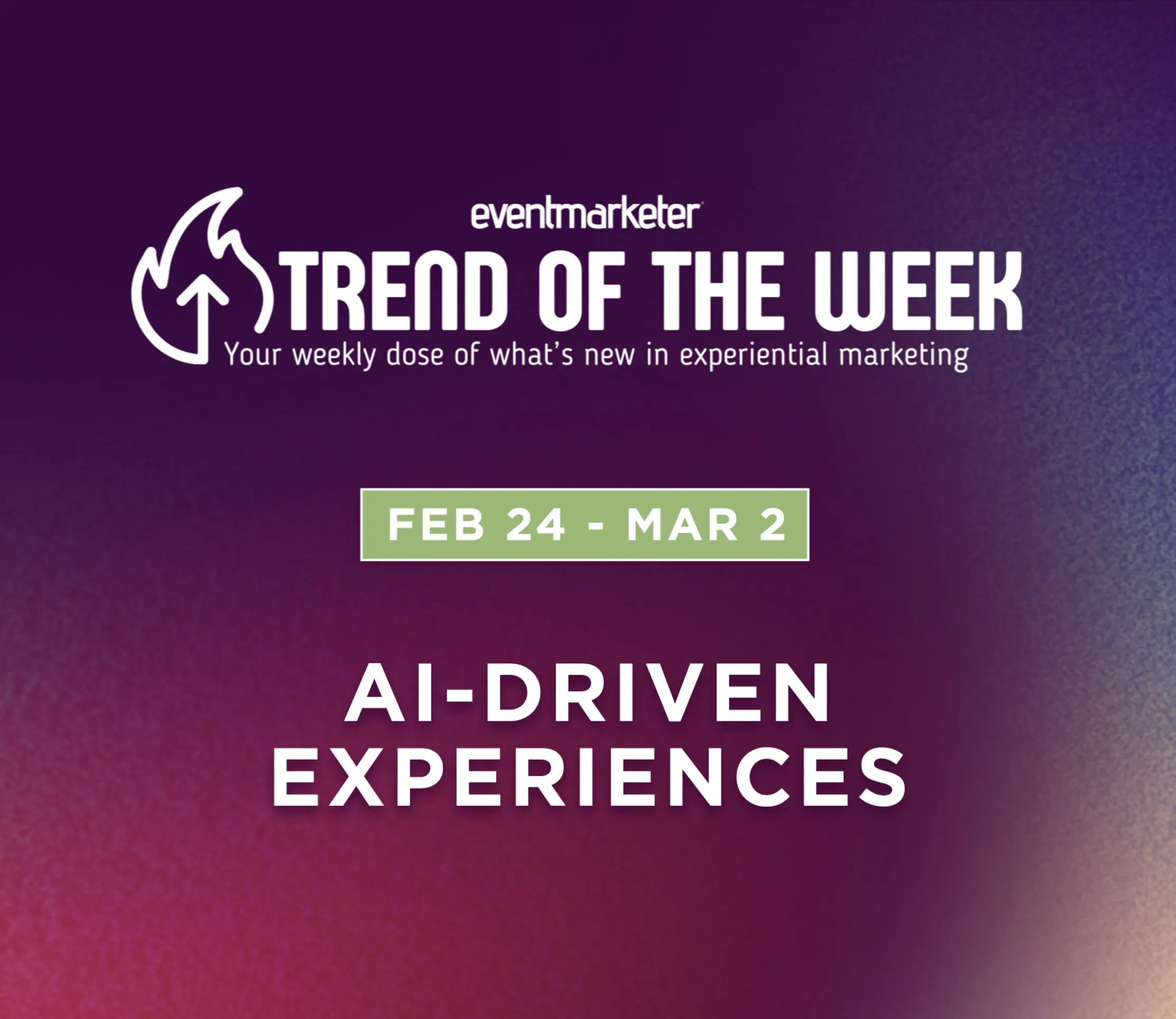 proscenium-trend-of-the-week-ai-driven-experiences